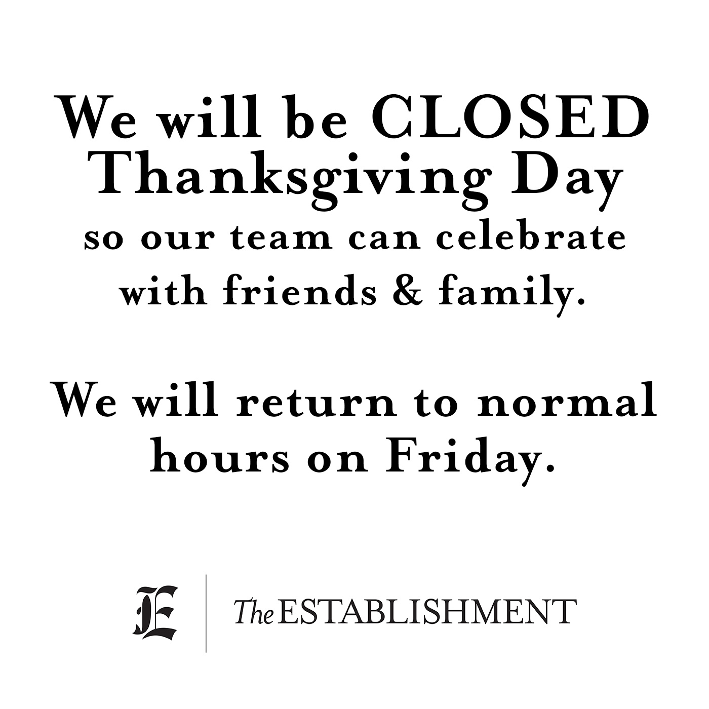 We will be CLOSED today for Thanksgiving so our team can celebrate with friends & family. We will return to normal hours on Friday<br/>
⁠
Gobble gobble!⁠
<br/>
<br/>
<br/>
#friends #family #southofbroad #charleston #thanksgiving #weclosed #feast #drinkup #chsdrinks #chseats